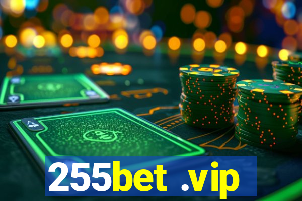 255bet .vip